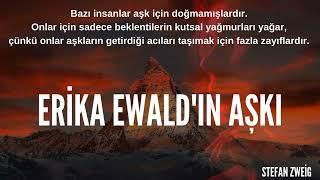 ''ERİKA EWALD'IN AŞKI''   STEFAN ZWEİG   SESLİ KİTAP - SESLİ KİTAP DİNLE