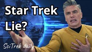 Exposing the Star Trek lies fans are furious about