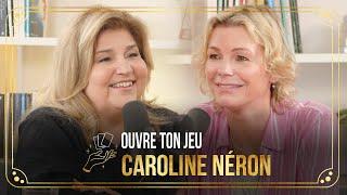 #72 Caroline Néron | Ouvre ton jeu avec Marie-Claude Barrette