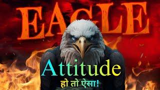 The Eagle Attitude - Best Motivational Video || Mr Creative