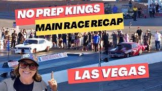 Street Outlaws No Prep Kings main race recap at Las Vegas 9-14-24 #race #npk #racer #racing