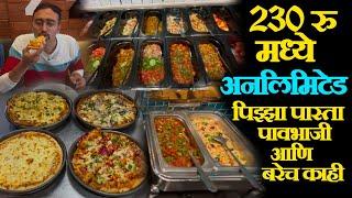 230Rs Unlimited pizza in Sangli सांगलीमध्ये अनलिमिटेड पिझ्झा पास्ता पावभाजी आणि बरच काही