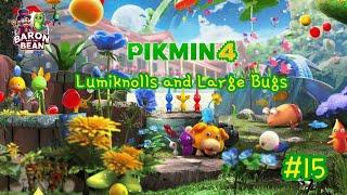 Protecting Lumiknolls and Slaying Big Bugs - Pikmin 4 #15