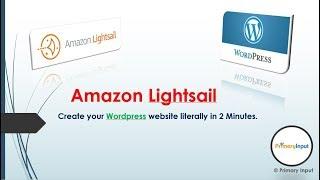 Amazon Lightsail - Create your Wordpress Website Quickly in AWS Cloud