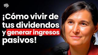 ¡MANUAL para VIVIR de tus INVERSIONES y Generar RENTAS PASIVAS! | Andrea Redondo