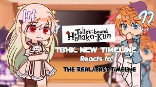  ั ꕊ”TBHK New Timeline Reacts to The REAL/Past timeline or deprepsi stuff || GC || SPOILERS‼️ ||