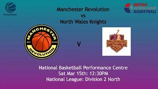 Manchester Revolution 2 v North Wales Knights: National League: D2 North 15.03.25  12.30pm