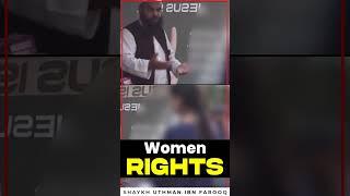 Women Rights | Mufti Uthman