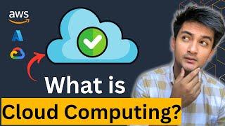 Day 2- What is Cloud Computing? Cloud Computing Explained!