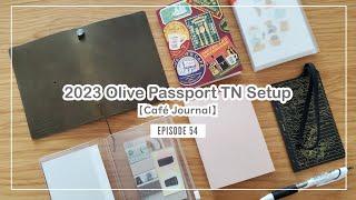 2023 Olive Passport TN Setup: Café Journal, Inserts and More | EP 54