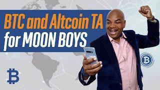 Bitcoin and Altcoin TA for moon boys
