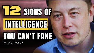 12 Genuine Signs of Intelligence You Can't Fake (MUST WATCH)