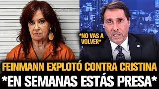 FEINMANN EXPLOTÓ CONTRA CRISTINA POR SU CONDENA DE CORRUPTA