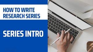 How to Write Research Series By Murad Learners Academy l Series Intro l Murad Learners Academy