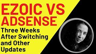 EZOIC VS ADSENSE (Results Three Weeks Later)