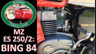 MZ ES 250/2: Adjusting Bing 84 carburetor