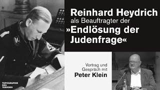 Reinhard Heydrich als Beauftragter der »Endlösung der Judenfrage«