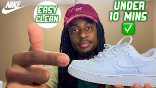 HOW TO CLEAN AIR FORCE 1 In UNDER 10 Minutes