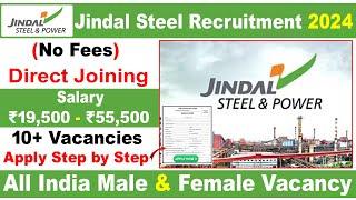 Jindal Steel Recruitment 2024 | Private Company Job | Jindal Job Vacancy 2024 | New Job Vacancy 2024