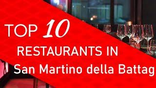 Top 10 best Restaurants in San Martino della Battaglia, Italy