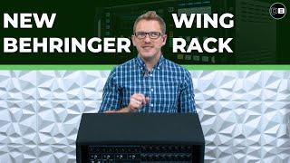 NEW Behringer WING Rack - A Rack-Mounted Behringer WING