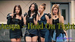 Перевод песни Аespa - Hold On Tight на русском