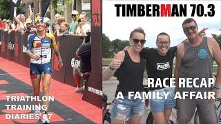 TIMBERMAN 70.3 RECAP - TRIATHLON TRAINING DIARIES VOLUME 7