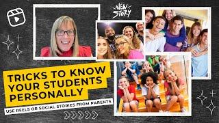 Get to know your students! Use reels or social stories from parents