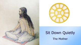 Sit Down Quietly -The Mother