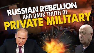 How the Wagner Mutiny exposes the harsh reality about Private Military Companies | Explained