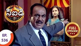 CID - సీఐడీ - Ep 536 - Full Episode