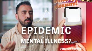 Are Smartphones causing an Epidemic of Mental Illness?