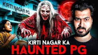 KIRTI NAGAR Ka HAUNTED PG  | Subscriber Real Story | Real Horror Story With Akshay Vashisht 