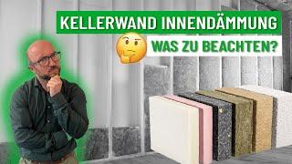 Kellerwand Innendämmung: Was geht immer schief? | Energieberater klärt auf