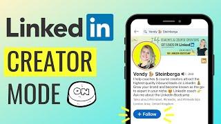 How to Turn On LinkedIn Creator Mode? Is It Worth It?