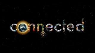 Connected | Official Trailer