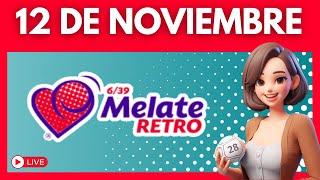 MELATE RETRO Resultados de HOY 12 de Noviembre 2024 