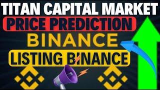 Titan Capital Markets | Titan Capital Markets new update | TTT New Token Update