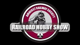 Amherst Railroad Hobby Show PREVIEW | Virtual Railfan LIVE