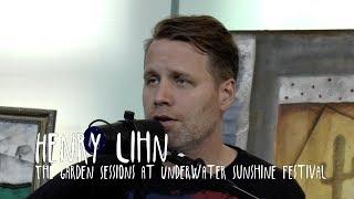 Garden Sessions: Henry Lihn April 7th, 2019 Underwater Sunshine Festival Full Session