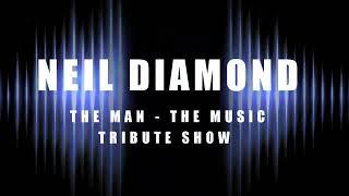 Neil Diamond - The Man, The Music Tribute show - Craig Stewart