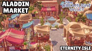 ALADDIN MARKET //DESERT CITY//Jumbeaux's Café//ETERNITY ISLE//SPEED BUILD//DISNEY DREAMLIGHT VALLEY