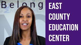 Amazing Opportunities For Everyone! - East County Education Center