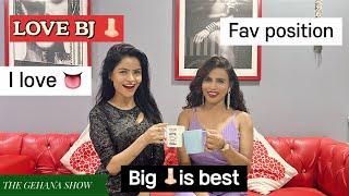 THE GEHANA SHOW | MYRRA | GEHANA VASISTH | FAVOURITES | POSITIONS | FIRST | MAN | LIKES | FANTASIES