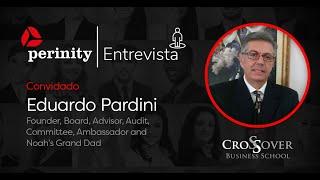 [Perinity Entrevista] O Papel Vital da Governança Corporativa com Eduardo Pardini (Crossover)