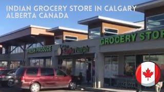 Indian Grocery Store in Calgary  Alberta Canada