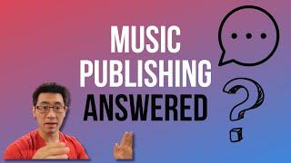 Answering YOUR music publishing questions | Music Business Q/A