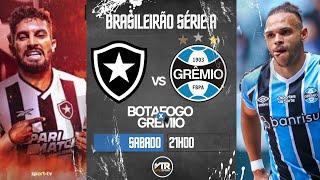 BOTAFOGO X GRÊMIO  AO VIVO COM IMAGENS DO MANÉ GARRINCHA TRANSMISSÃO BRASILEIRÃO 2024 | 28/09/24