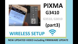 Wireless Setup for Canon PIXMA G3410 G3411 G3415 G3510 G3210 G3710 G3810 Wireless Setup and Firmware