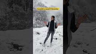 snowfall in Manali 9th nov 2022 .live updates from atal tunnel manali.